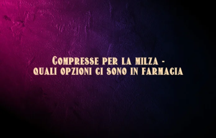 Compresse per la milza