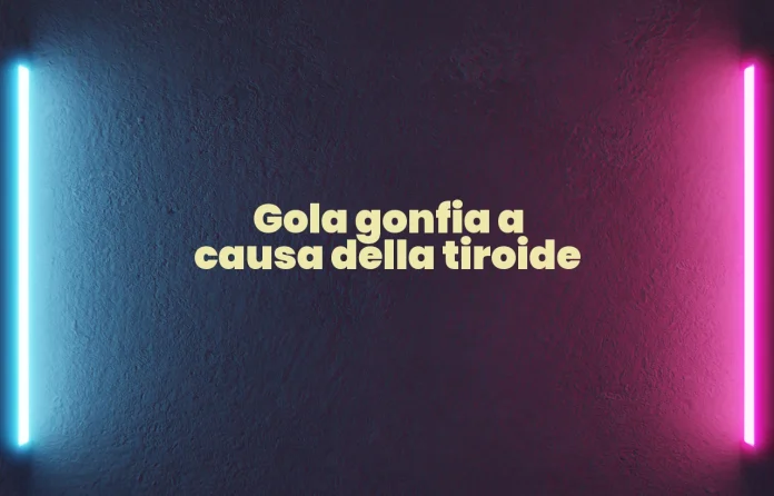 Collo gonfio tiroide